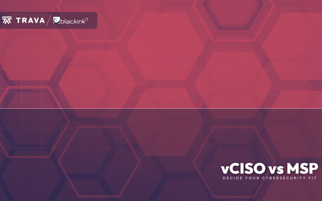 vCISO vs MSP: Decide Your Cybersecurity Fit