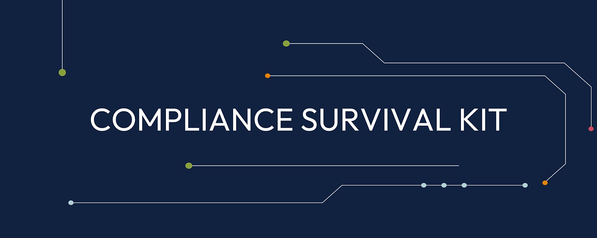 Compliance Survival Kit